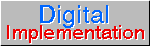 Digital Implementation